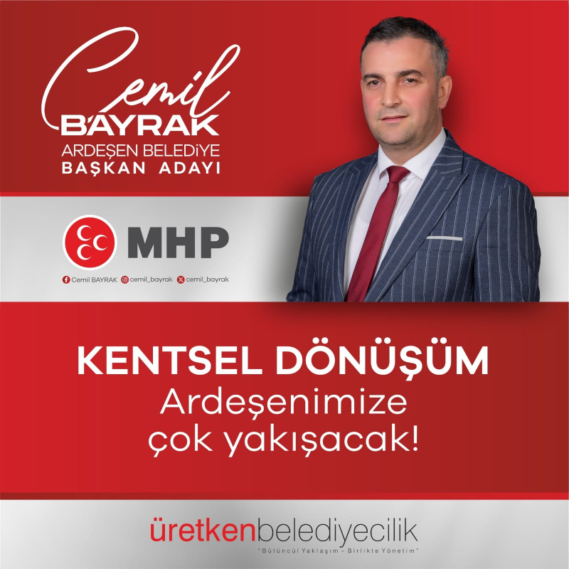 MHP ARDEŞEN BELEDİYE BAŞKAN ADAYI CEMİL BAYRAK'IN ARDEŞEN'DE GERÇEKLEŞTİRMEYİ HEDEFLEDİĞİ PROJELER