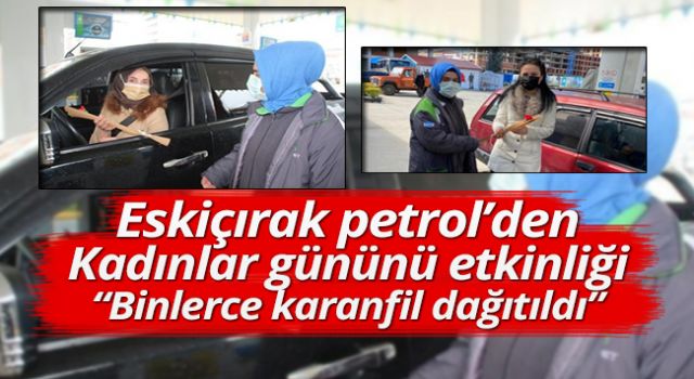 Eskiçırak Petrol’den Kadınlar günü etkinliği