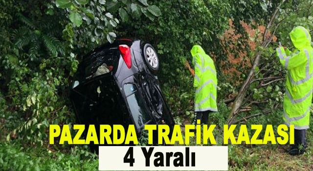 Rize'de Trafik Kazası 4 Yaralı