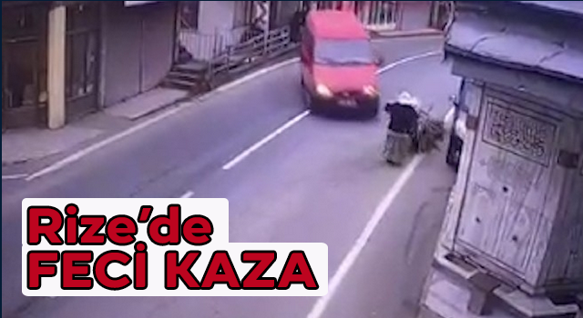 Rize’de Feci Kaza