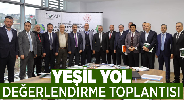 Yeşil Yol Değerlendirme Toplantısı Gerçekleştirildi