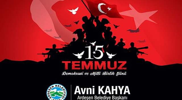 Başkan Avni Kahya’dan 15 Temmuz Mesajı