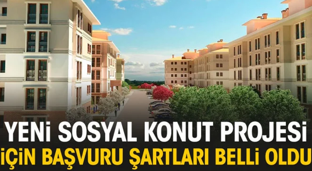 TOKİ sosyal konut projesine başvuru şartları belirlendi