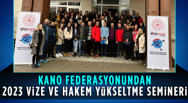 Kano Federasyonundan 2023 Vize ve Hakem Yükseltme Semineri