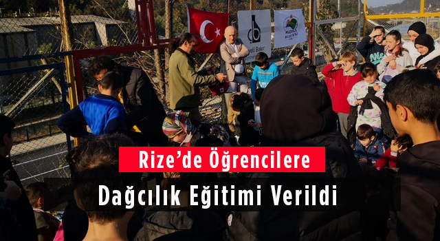 Rize'de Öğrencilere Dağcılık Eğitimi Verildi