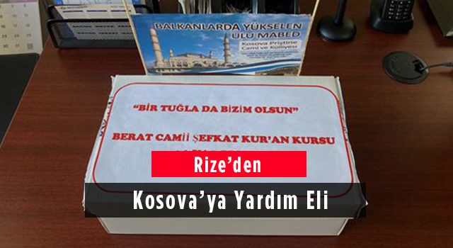 Rize'den Kosova'ya Yardım Eli