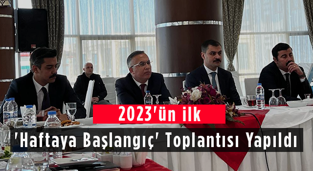 2023'ün İlk 'Haftaya Başlangıç' Toplantısı Yapıldı