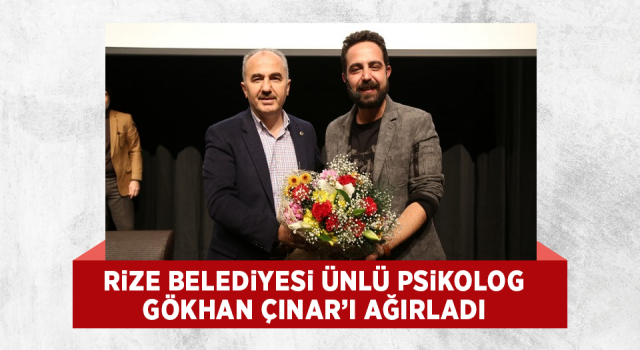 Rize Belediyesi Ünlü Psikolog Gökhan Çınar’ı Ağırladı