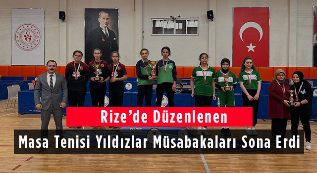 Rize’de Düzenlenen Masa Tenisi Yıldızlar Müsabakaları Sona Erdi