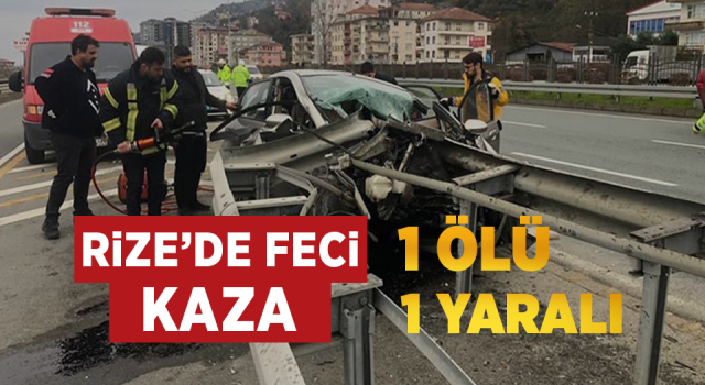 Rize’de Feci Kaza: 1 Ölü 1 Yaralı