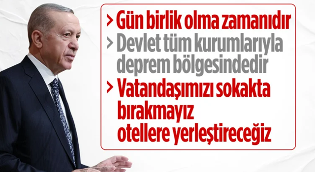 Cumhurbaşkanı Erdoğan: Vatandaşlarımızı otellere yerleştirmeye hazırız