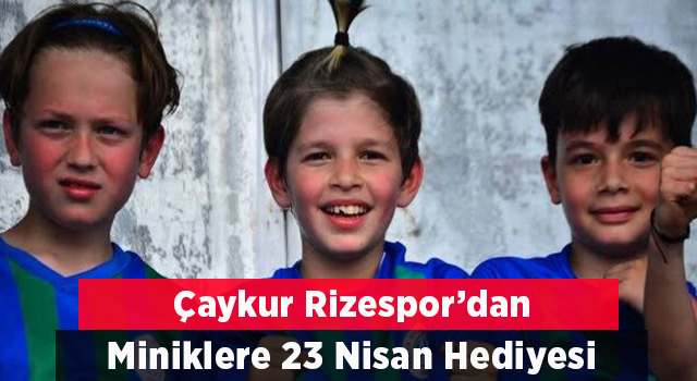 Çaykur Rizespor 16 Yaşından Küçük Taraftarlarla Ailelerine Gençlerbirliği Maçını Ücretsiz Yaptı