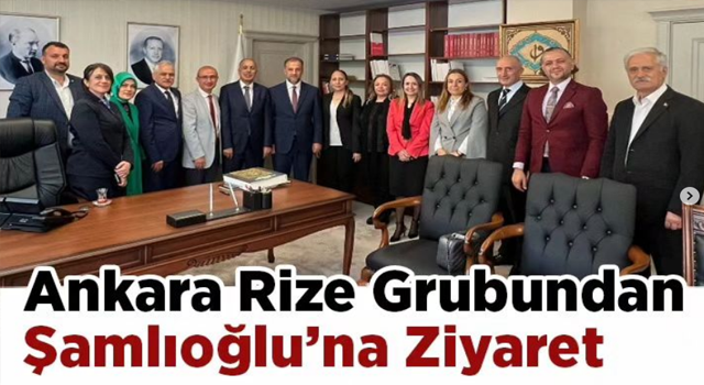 Ankara Rize Grubundan Şamlıoğlu'na Ziyaret