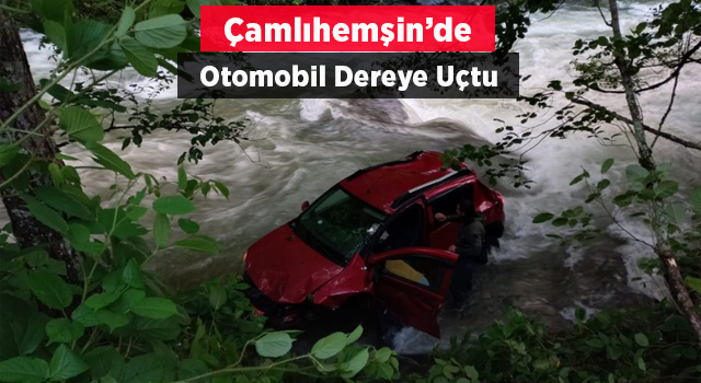 Ayder Yolunda Otomobil Dereye Uçtu