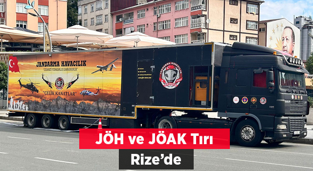 JÖH ve JÖAK tanıtım ve satış tırı Rize’de