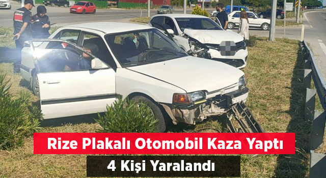 Rize plakalı otomobil Samsun'da kaza yaptı 4 yaralı