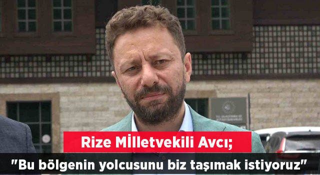 Ak Parti Rize Milletvekili Muhammed Avcı: Rize-Artvin Havalimanı 1 Yılda 1 Milyon Yolcu Taşıyabilecek Kapasiteye Ulaştı”