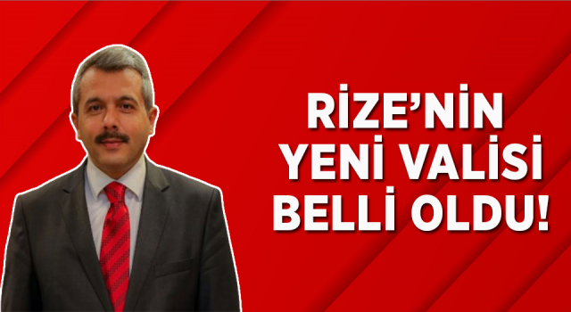 Rize Valiliği’ne İhsan Selim Baydaş Atandı