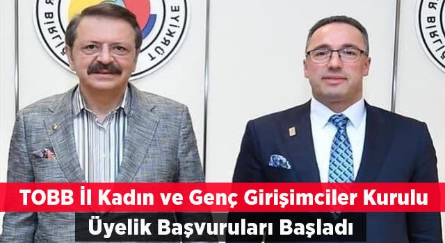 Tobb İl Kadın ve Genç Girişimciler Kurulu Üyelik Başvuruları Başladı