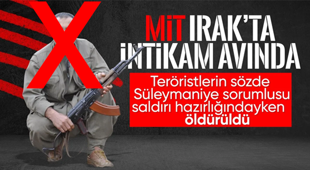 MİT'ten Irak'ta nokta operasyon! Saldırı hazırlığındaki Mehmet Akman öldürüldü