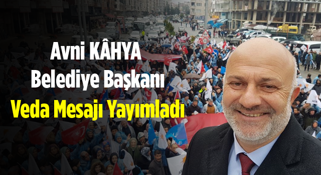 Ardeşen Belediye Başkanı Kahya Veda Paylaşımı Yaptı