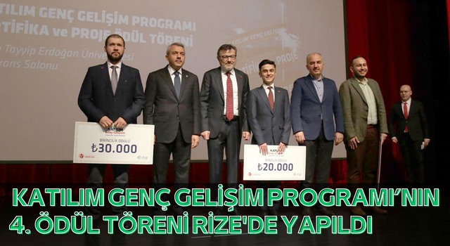 Katılım Genç Gelişim Programı’nın 4. Ödül Töreni Rize'de Yapıldı