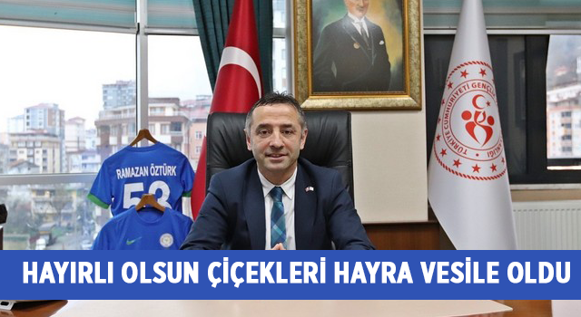 Hayırlı Olsun Çiçekleri Hayra Vesile Oldu