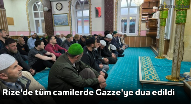 Rize'de tüm camilerde Gazze'ye dua edildi