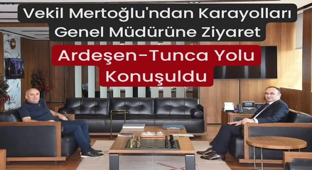 Ardeşen Tunca Yolu Konuşuldu