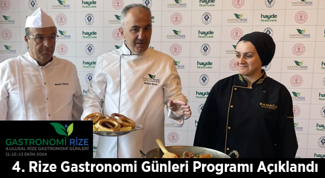 4. Rize Gastronomi Günleri Programı Açıklandı