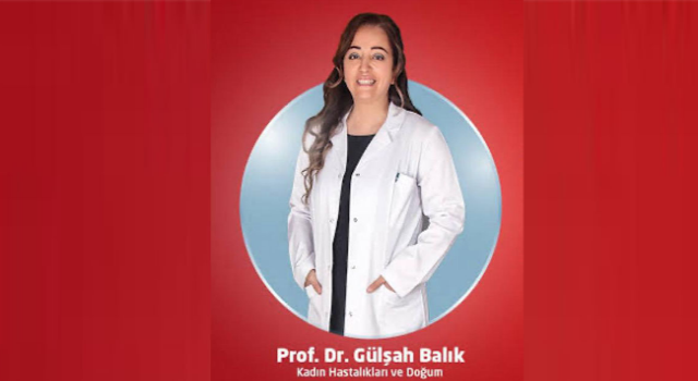 Prof. Dr. Gülşah Balık: Doğurganlık Tehlike Altında