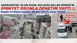 Ardeşen'de Drone Denetimi Başladı.