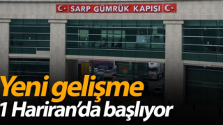 Gürcistan’a karayolu ile geçişler başlıyor