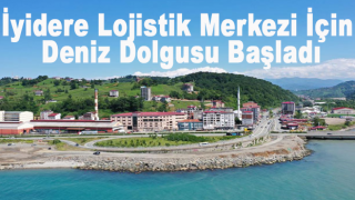 İ̇yidere Lojistik Merkezi İçin Deniz Dolgusu Başladı