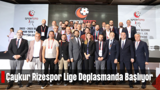 Çaykur Rizespor İlk Hafta Rize'de Keçiörengücü ile Karşılaşacak