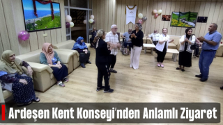 Ardeşen Kent Konseyi Derneği'nden Anlamlı Ziyaret