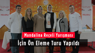 'Mandalina Reçeli Yarışması' İçin Ön Eleme Turu Yapıldı