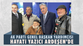 AK Parti Genel Başkan Yardımcısı Hayati Yazıcı Ardeşen’de