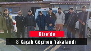 Rize'de 8 Kaçak Göçmen Yakalandı