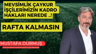 Büyük Birlik Partisi Çayeli İlçe Başkanından Kadro Açıklaması