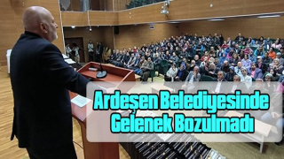 Ardeşen Belediyesinde Gelenek Bozulmadı