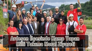 Ardeşen İlçesinde Kamp Yapan Milli Takıma Moral Ziyareti