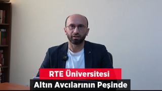 Recep Tayyip Erdoğan Üniversitesi, Altın ve Gümüş Avcılarının Peşinde