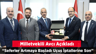 Milletvekili Avcı Duyurdu: Rize Artvin Havalimanından Seferler Artmaya Başladı. Uçuş İptallerine Son