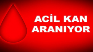 Rize’de Acil B Rh (-) Kan Aranıyor