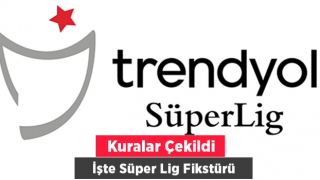 Trendyol Süper Lig'de 2023-2024 sezonunun fikstürü belirlendi