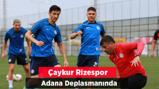 Çaykur Rizespor’un Adana Demirspor maçı kamp kadrosu belli oldu