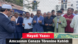 Hayati Yazıcı, amcasının cenaze törenine katıldı