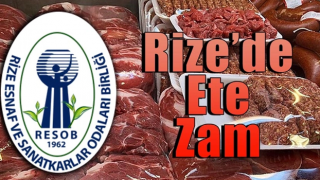 Rize’de et fiyatları zamlandı