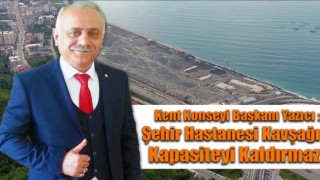 Kent Konseyi Başkanı Yazıcı : Şehir Hastanesi Kavşağı Kapasiteyi Kaldırmaz